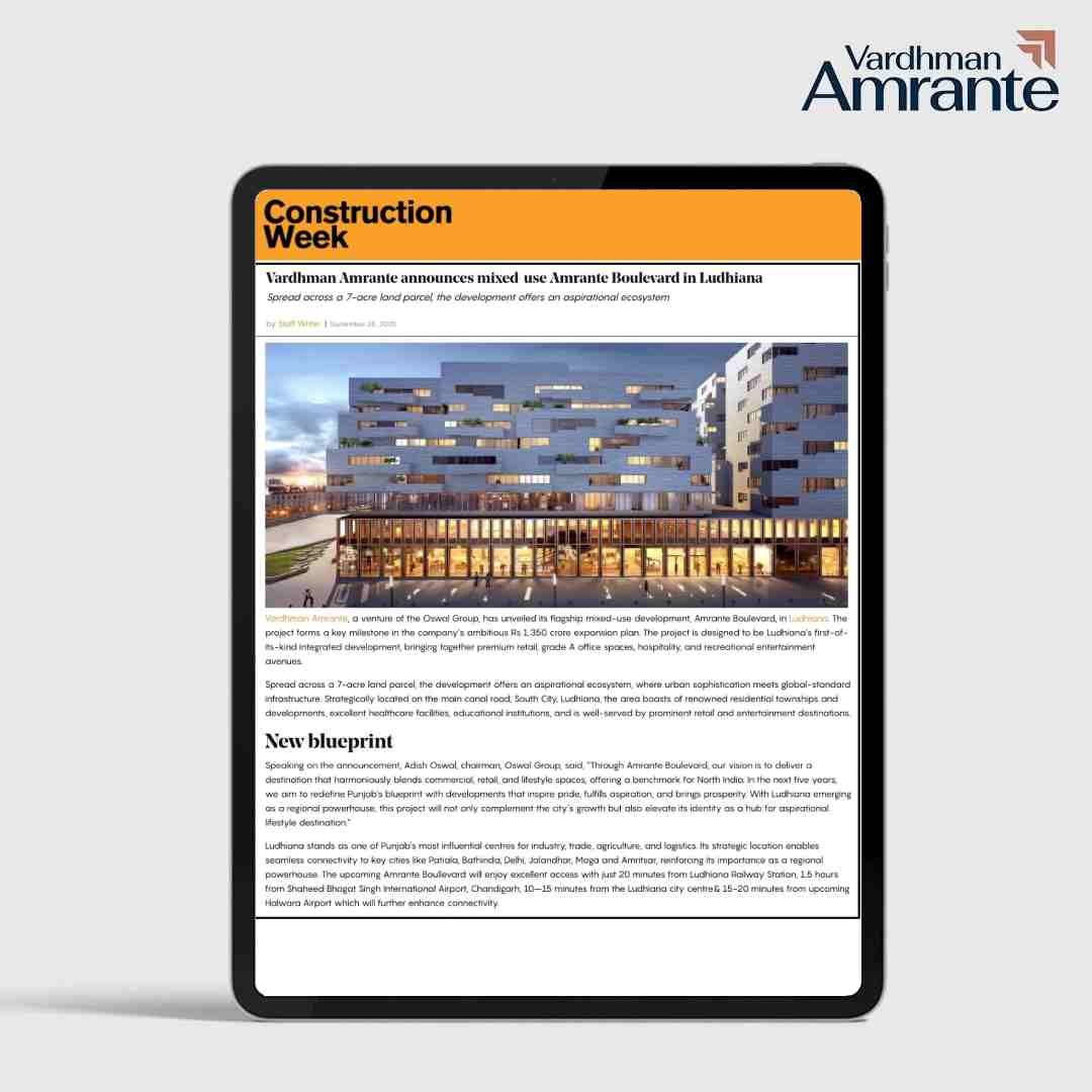 Vardhman Amrante Announces Mixed Use Development Amrante Boulevard in Ludhiana